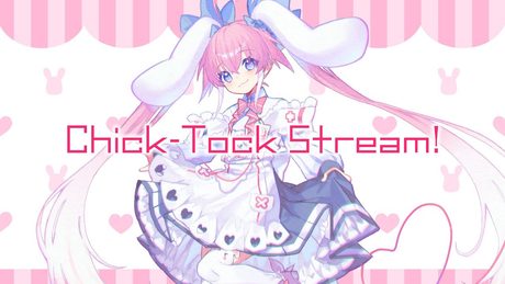 【 ポエトリー 】 Chick-Tock Stream! 【 U-ske / 桃雛なの 】