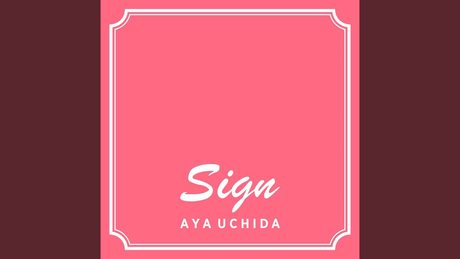 Sign (TV Edit) (TVアニメ「五等分の花嫁」エンディングテーマ)