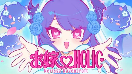 【original MV】お嫁♡HOLIC【hololive/ネリッサ】 - サムネイル