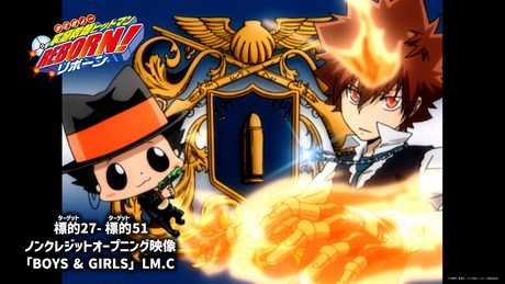 『家庭教師ヒットマンREBORN!』OP 標的27-51|「BOYS & GIRLS」LM.C