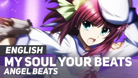 Angel Beats - "My Soul Your Beats" (Opening) FULL | ENGLISH ver | AmaLee