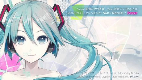 初音ミクV4Xβ歌声デモ: Song by tilt-six「エレクトロサチュレイタ」