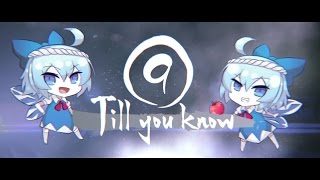 【東方ヴォーカルアレンジ】AbsoЯute Zero / ⑨Till you know【東方紅魔郷】