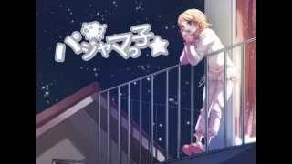 【鏡音リン┗|∵|┓】パジャマっ子☆ 【オリジナルPV】