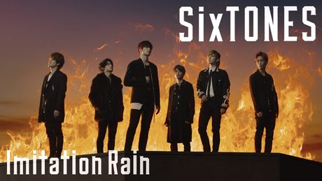 SixTONES - Imitation Rain [YouTube Ver.]