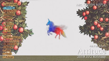 Mrs. GREEN APPLE - 4th Full Album「Attitude」ダイジェスト映像