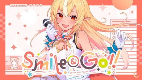 【original】Smile & Go!!【ホロライブ/不知火フレア】