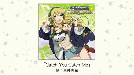 【アイドルマスター】Catch You Catch Me(歌:星井美希)