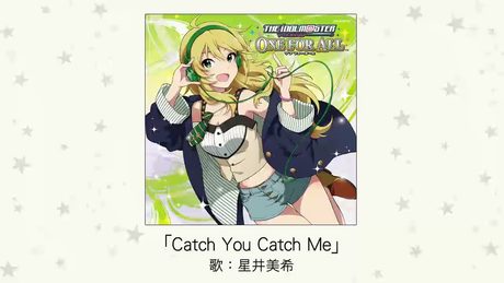 【アイドルマスター】Catch You Catch Me(歌：星井美希)