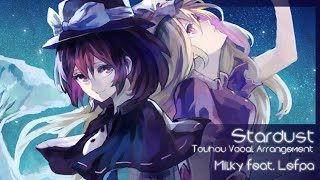 Stardust (feat. Lefpa)【東方/Touhou Vocal】「Last Dream」