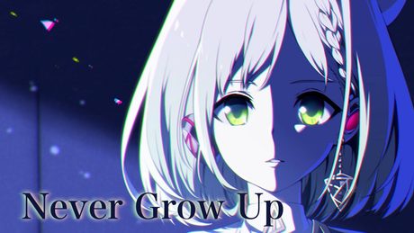 Never Grow Up  - Covered by YuNi【ちゃんみな】