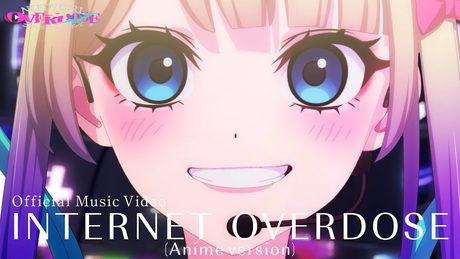 Aiobahn +81『INTERNET OVERDOSE(Anime version)』Official Music Video│TVアニメ『NEEDY GIRL OVERDOSE』アニメMV